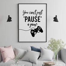 Load image into Gallery viewer, Pause A Game Quote
