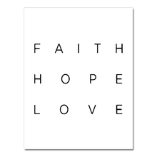 Load image into Gallery viewer, Home Faith Hope Love
